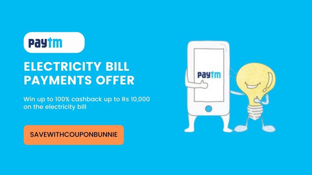 Paytm Electricity Bill Payments Offer